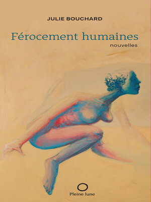 cover image of Férocement humaines